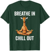Giraffe Doing Yoga Meditation Zen Apparel Breathe In Chill Out Giraffe Doing Yoga Meditation Zen T-Shirt - Kelly Green