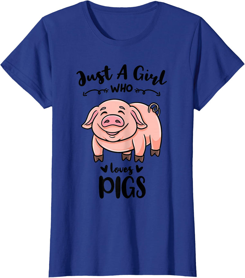 Just A Girl Who Loves Pigs T-Shirt - Royal Blue