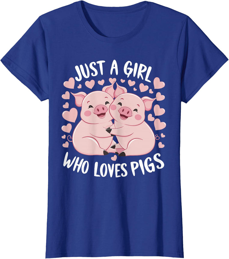 Pigs Lover for awesome Girls Just a Girl Who Loves Pigs Cute Pig T-Shirt - Royal Blue