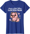 Pig Lover Shirts For Men Women Kids Just A Girl Who Loves Pigs Cute Hog Swine Toddler Girls Kids T-Shirt - Royal Blue