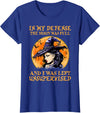 In My Defense The Moon Was Full Witch By Merch In My Defense The Moon Was Full And I Was Left Unsupervised T-Shirt - Royal