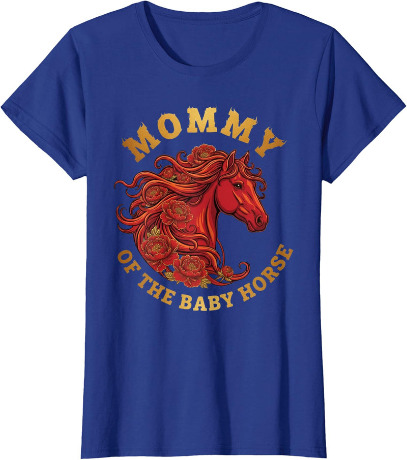 Chinese New Year 2026 Family Matching Fire Horse Mommy of the Baby Horse Chinese New Year 2026 Fire Horse T-Shirt - Royal Blue