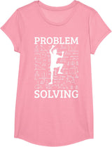 Climbing Problem Solving Rock Climber Bouldering Climb Wall T-Shirt - Girls Pink