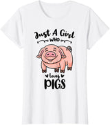 Just A Girl Who Loves Pigs T-Shirt - White