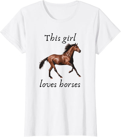 Girls women horse lover love to ride gallop trot T This girl loves horses beautiful horse Tee T-Shirt