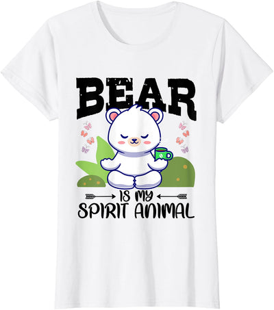 Bear Is My Spirit Animal Cute Funny Kawaii Bear T-Shirt