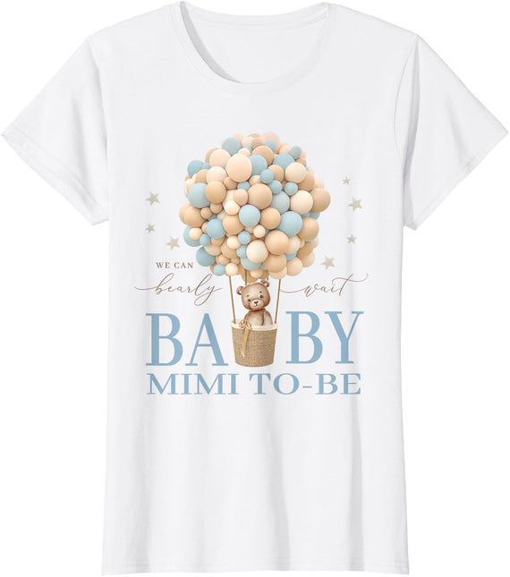 We Can Bearly Wait Baby Shower Family Matching Mimi Mom We Can Bearly Wait Baby Shower Bear Family Matching T-Shirt - As Pictured