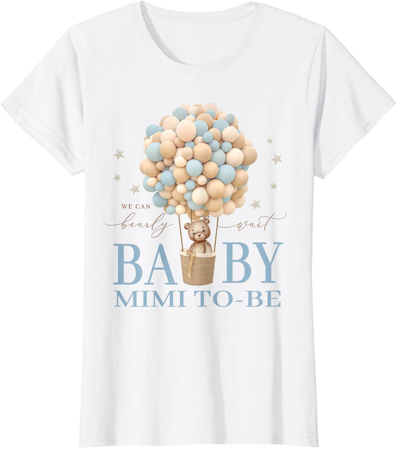 We Can Bearly Wait Baby Shower Family Matching Mimi Mom We Can Bearly Wait Baby Shower Bear Family Matching T-Shirt - As Pictured