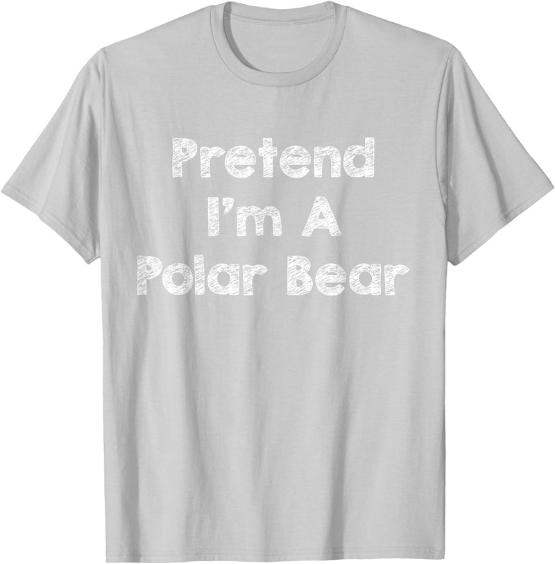 Lazy Polar Bear Costume Co. Pretend I'm A Polar Bear Costume Funny Bear Outfit Halloween T-Shirt - Silver Grey