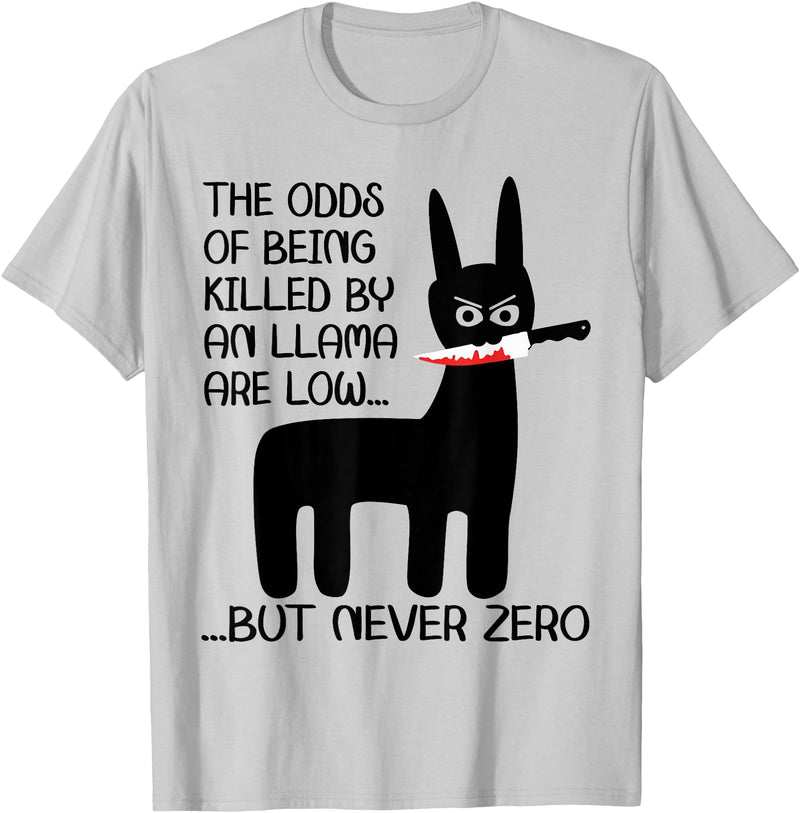 Funny Meme Alpaca Llama drama halloween design The odds of being killed by an llama are low but never zero T-Shirt - Silver Grey