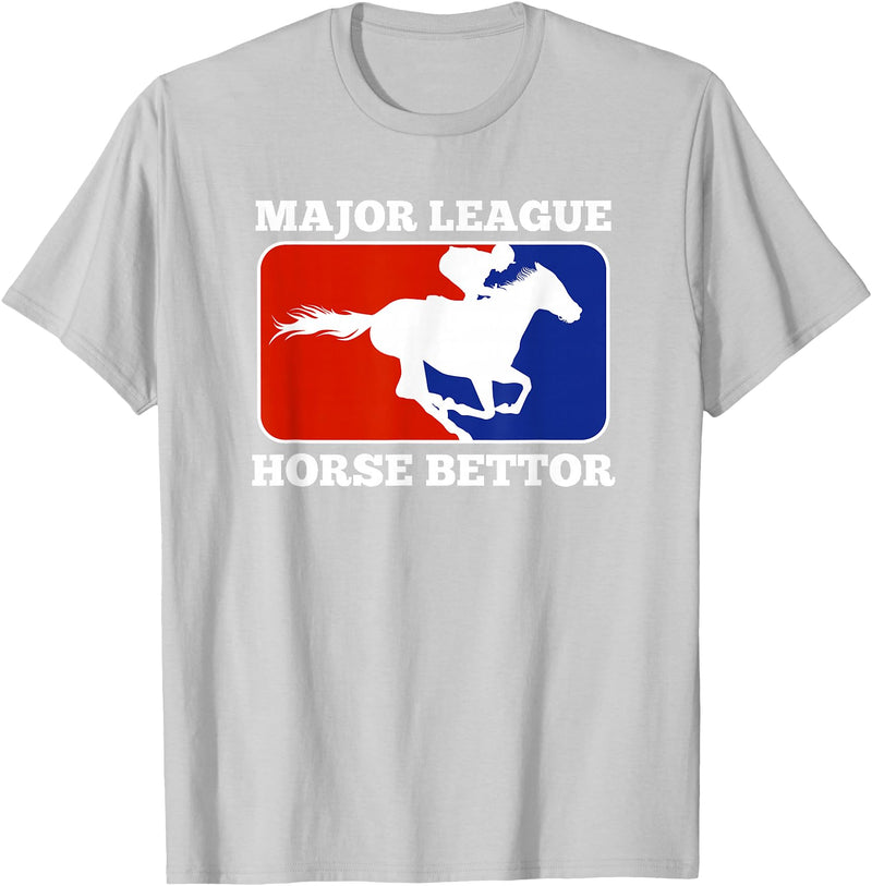 Betting Horse Races T Shirt Gifts Major League Horse Bettor Gambling Racing Betting Derby Gift T-Shirt - Silver Grey