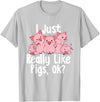 Funny Pig Lover Shirts I Just Really Like Pigs - Pig Lover Pig Farming Farmer T-Shirt - Silver Grey