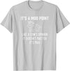 It's A Moo Point, Like A Cow's Opinion, Gag Gifts It's A Moo Point, Like A Cow's Opinion, Funny, Jokes T-Shirt - Silver Grey