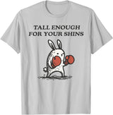 Tall Enough for Your Shins Cute Bunny Rabbit T-Shirt in Silver Grey