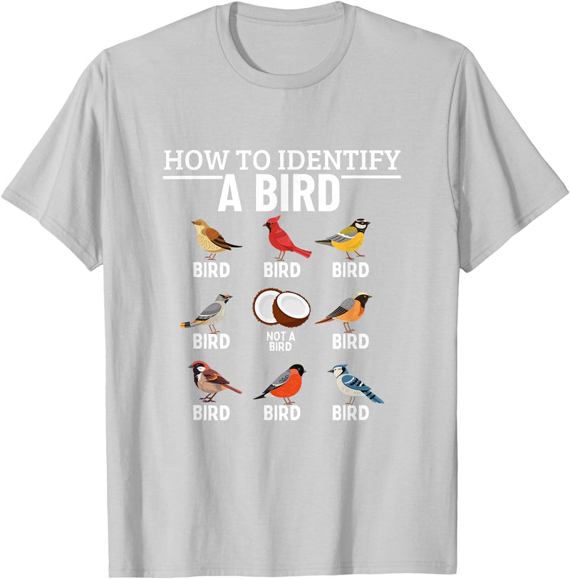 Funny Birding Watch Designs How to Identify A Bird Funny Bird Watching T-Shirt - Silver Grey