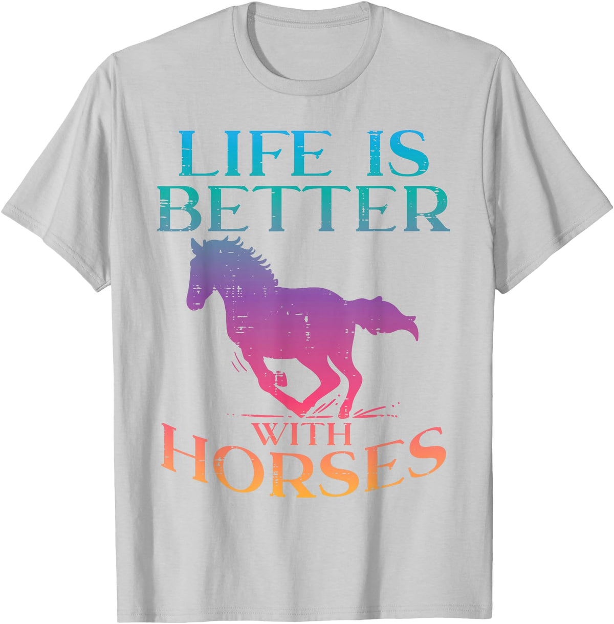Horse Riding Shirts Women Girls Equestrian Gifts Life Is Better With Horses Rider Equestrian Men Women T-Shirt - Silver Grey