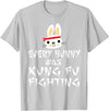 Every Bunny Was Kung Fu Fighting Funny Easter Rabbit T-Shirt in Silver Grey