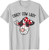 Funny Cow Lover Gifts Crazy Cow Lady T-Shirt - Silver Grey