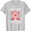 Just A Girl Who Loves Pigs. T-Shirt - Silver Grey