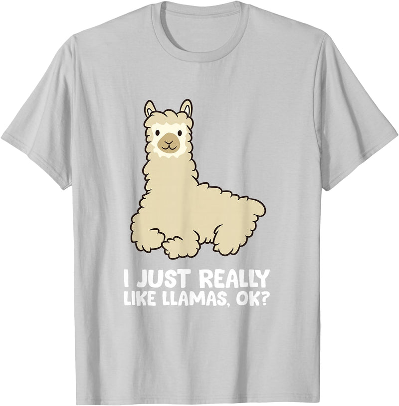 Llama Gifts For Llama Lovers Llama Lover I Just Really Like Llamas, OK Funny Llama T-Shirt - Silver Grey