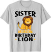 lion sister Gifts sister of the birthday lion birthday T-Shirt - Silver Grey