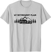 Funny Camping Shirts Camping My Retirement Plan Nature T Shirt Camper Hiking Gift T-Shirt - Silver Grey