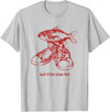 Oddly Specific Apparel Well if the shoe fish, wear it Shoe Fish Cursed Y2K T-Shirt - Silver Grey