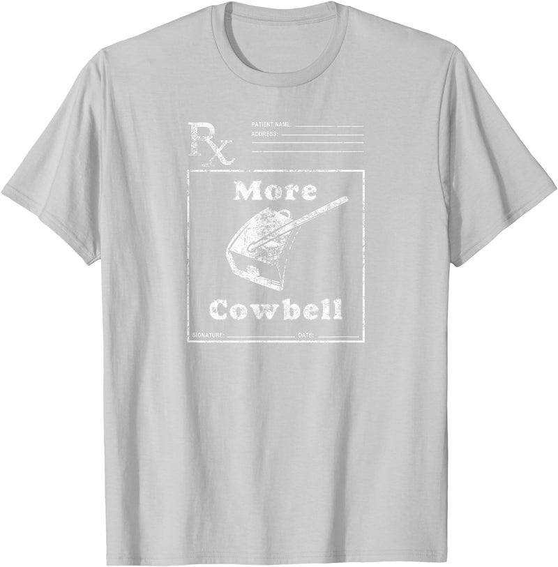 MeatloafArmy Funny More Cowbell Fever Novelty Comedy Quote T-Shirt - Silver Grey