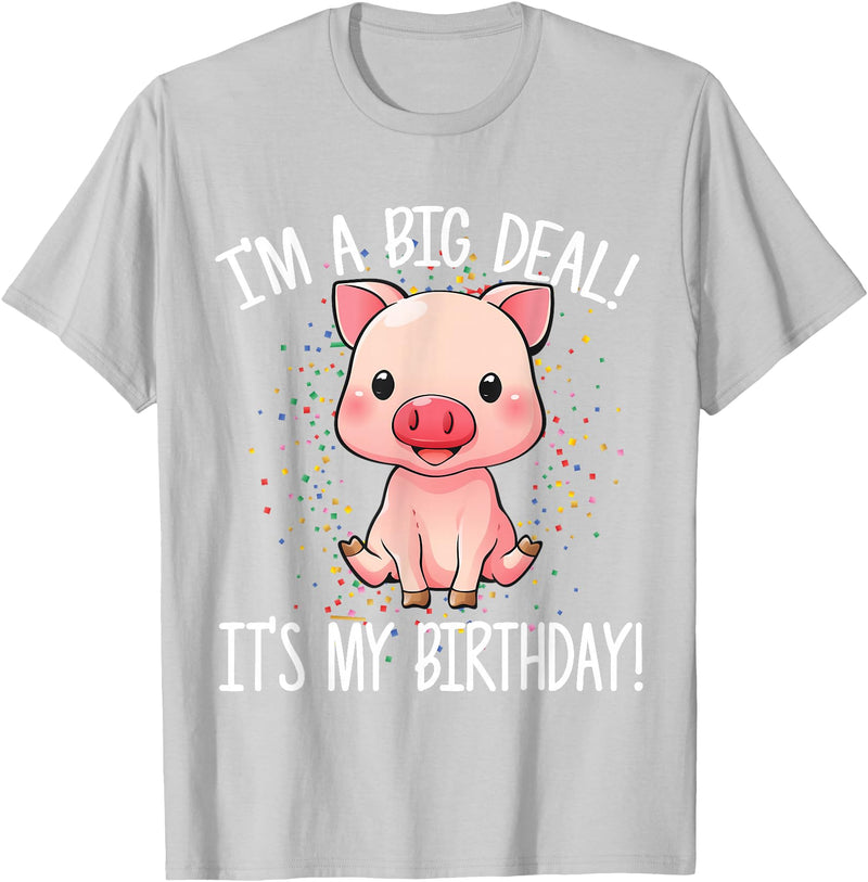 I'm A Big Deal It's My Birthday Apparel Co I'm A Big Deal It's My Birthday Funny Birthday with Pig T-Shirt - Silver Grey