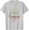 Funny Fishing Shirt Ideas for Men and Women Vintage Funny Gotta Love a Good Pole Dance Fishing T-Shirt - Silver Grey