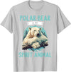 Polar Bears Polar Bear Lovers Shop Polar Bears Polar Bear is my spirit animal T-Shirt - Silver Grey