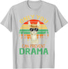 Only You Can Prevent Drama Camping Llama Gift Tee Only You Can Prevent Drama Lama Camping T-Shirt - Silver Grey