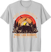 Go Outside Funny Camping Hiking Outdoor Lover Gift Go Outside Worst Case Scenario A Bear Kill You Camping Bear T-Shirt - Silver Grey