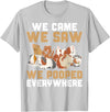 Guinea Pig Lover Clothing Funny Guinea Pig We Came We Saw We Pooped Everywhere T-Shirt - Silver Grey