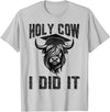 Funny Cow Graduated Holy Cow I did It Graduation Vintage Funny Cow Graduation Holy Cow I did It Graduated T-Shirt - Silver