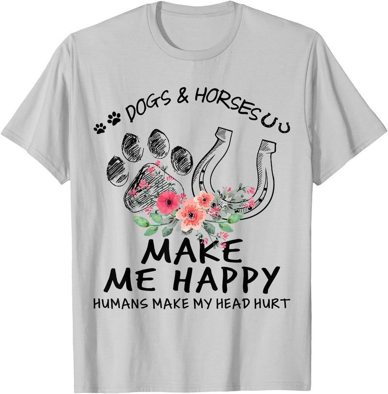 Dogs Horse Lover Tee Dogs & Horses Make Me Happy Floral Funny Gift For Women T-Shirt - Silver Grey