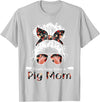 Kinda busy being a pig mom farmer Kinda busy being a pig mom messy hair in bun bandana T-Shirt - Silver Grey