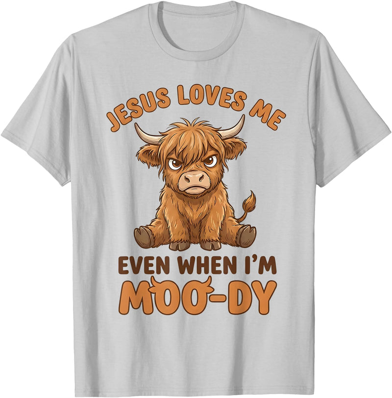 Jesus Loves Me Even When I’m Moo-Dy T-Shirt - Silver Grey