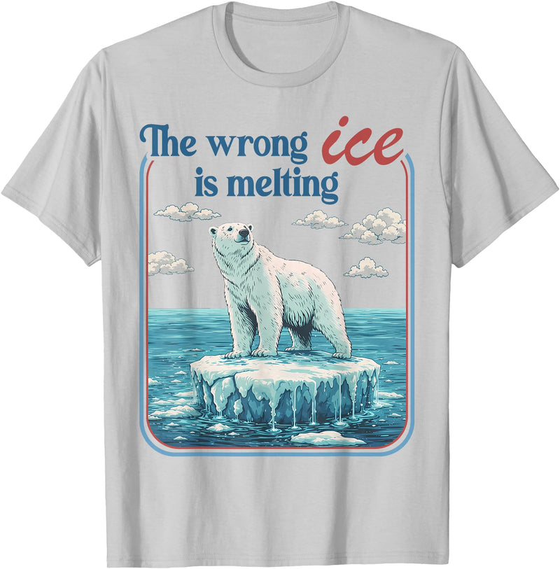 Funny Outfit Men Women 2026 The Wrong ICE is Melting Funny Polar Bear Abolish ICE T-Shirt - Silver Grey