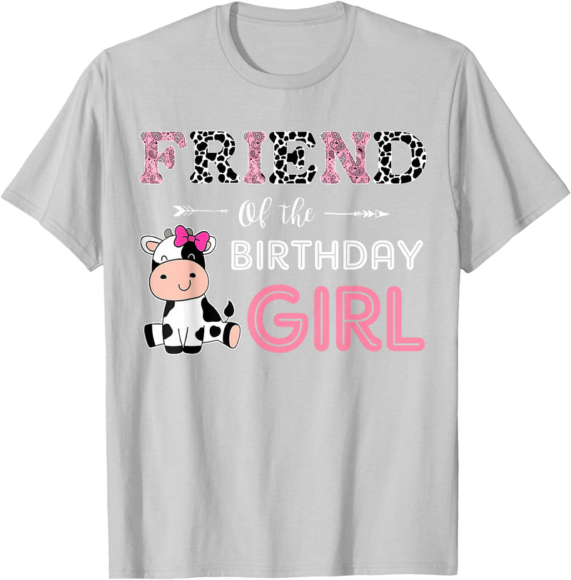 Cow Birthday Cow Lover Gifts For Family Men Woman Friend of The Birthday Girl Farm Cow Friend Matching Family T-Shirt -