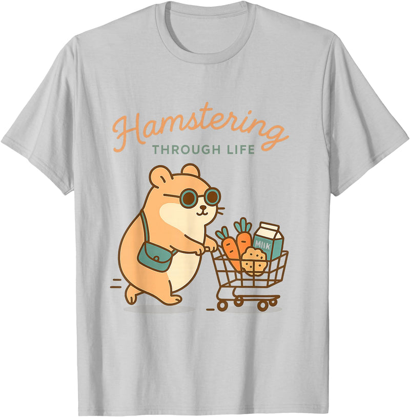 Hamstering Through Life Cute Hamster Tee - Hamster Owner T-Shirt - Silver Grey