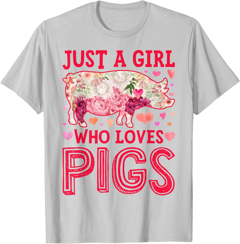 Piggy Squad Co Pig Just A Girl Who loves Pigs Women Farm Farmer Flower T-Shirt - Silver Grey