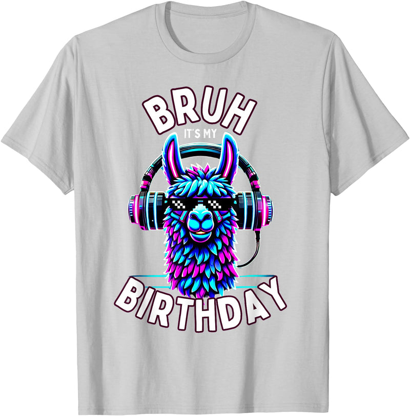 Llama Birthday Apparel Family Party Birthday Tees Bruh Its My Birthday Llama Boy Kids Girl Family Funny Party T-Shirt - Silver Grey