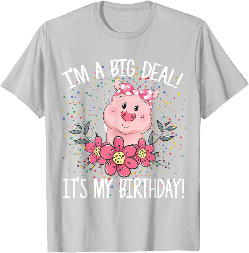 CRUDO I'm A Big Deal It's My Birthday Funny Birthday with Pig T-Shirt - Silver Grey