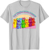 Cute Gummy World Funny Gummy Candy Bear Lover My Crew Rolls Deep Colorful T-Shirt - Silver Grey