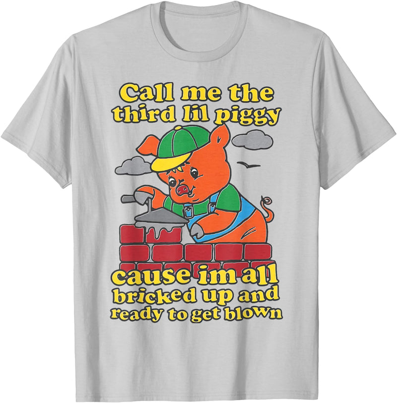 Three Little Pigs Call Me The Third Little Pig T-Shirt - Silver Grey