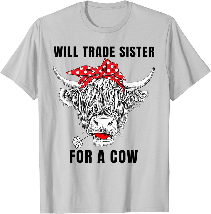 Funny Will Trade Sister For A Cow Tee Shirt Will Trade Sister For A Cow Funny Cow Messy Bun T-Shirt - Silver Grey