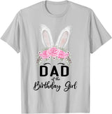 Dad of the Birthday Girl"- Family Bunny Rabbit Birthday T-Shirt in Silver Grey