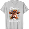 Brother Highland Cow Birthday Girl Brother Of The Birthday Girl Highland Cow Farm Family T-Shirt - Silver Grey