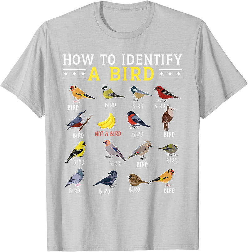 Bird Watching | Birds Lover How to Identify A Bird | Bird Watcher | Bird Lover T-Shirt - Silver Grey